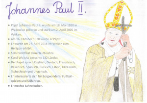 Der Papst Johannes Paul II. wurde am 18. Mai 1920 in Wadowice geboren und starb am 2. April 2005 im Vatikan. Am 16. Oktober 1978 wurde er Papst. Er wurde am 27. April 2014 im Vatikan zum Heiligen erklärt. Sein Pontifikat dauerte 26 Jahre. Karol Wojtyła besuchte 132 Länder. Der Papst sprach Englisch, Deutsch, Französisch, Italienisch, Spanisch, Russisch, Latein, Ukrainisch,Tschechisch und Ungarisch. Er interessierte sich für Bergwandern, Fußballspielen und Skifahren. Er mochte Sahnekuchen.
